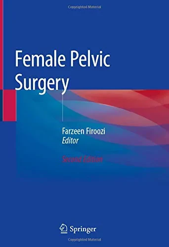 Coperta cărții "Female Pelvic Surgery" de autor necunoscut