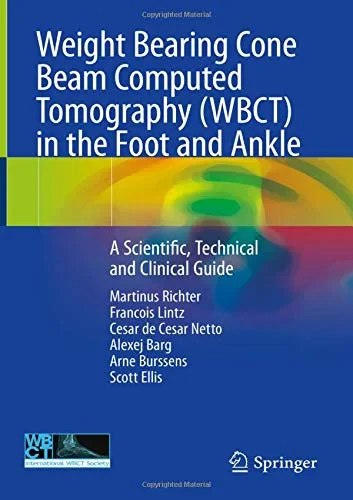 Coperta cărții "Weight Bearing Cone Beam Computed Tomography (WBCT) in the Foot and Ankle: A Scientific, Technical and Clinical Guide" de autor necunoscut