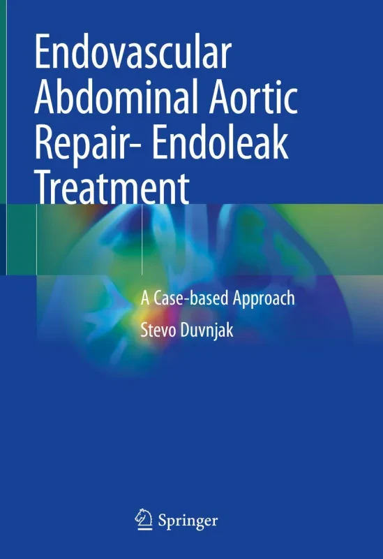 Coperta cărții "Endovascular Abdominal Aortic Repair- Endoleak Treatment: A Case-based Approach" de autor necunoscut