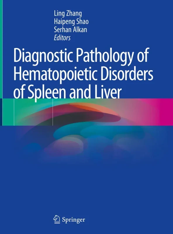 Coperta cărții "Diagnostic Pathology of Hematopoietic Disorders of Spleen and Liver" de autor necunoscut