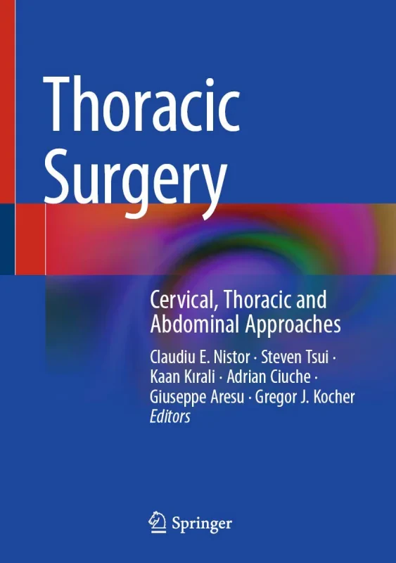 Coperta cărții "Thoracic Surgery: Cervical, Thoracic and Abdominal Approaches" de autor necunoscut