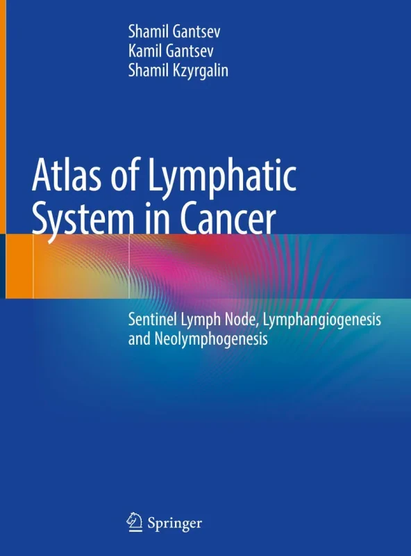 Coperta cărții "Atlas of Lymphatic System in Cancer. Sentinel Lymph Node, Lymphangiogenesis and Neolymphogenesis" de autor necunoscut