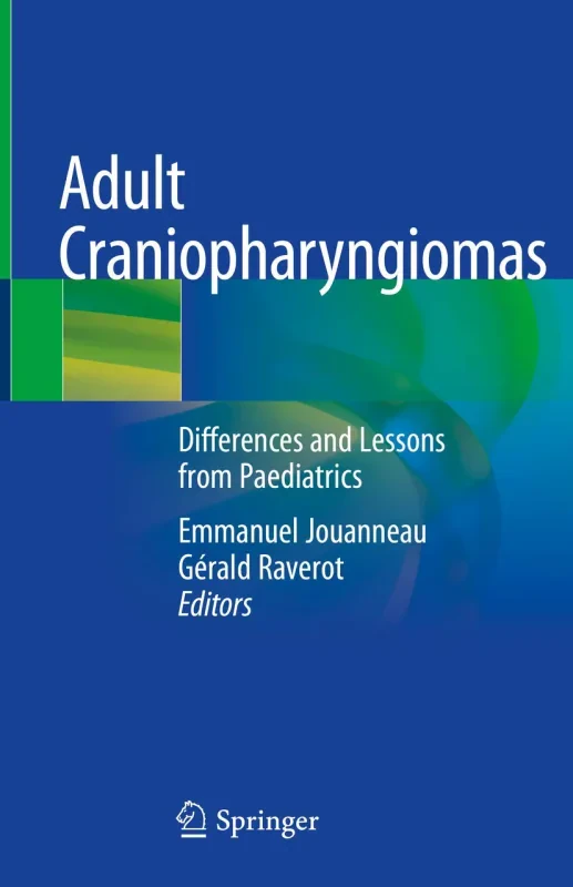 Coperta cărții "Adult Craniopharyngiomas. Differences and Lessons from Paediatrics" de autor necunoscut