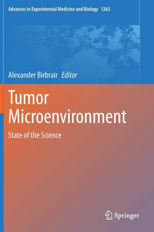 Coperta cărții "Tumor Microenvironment. State of the Science" de autor necunoscut