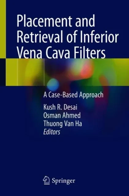 Coperta cărții "Placement and Retrieval of Inferior Vena Cava Filters" de autor necunoscut