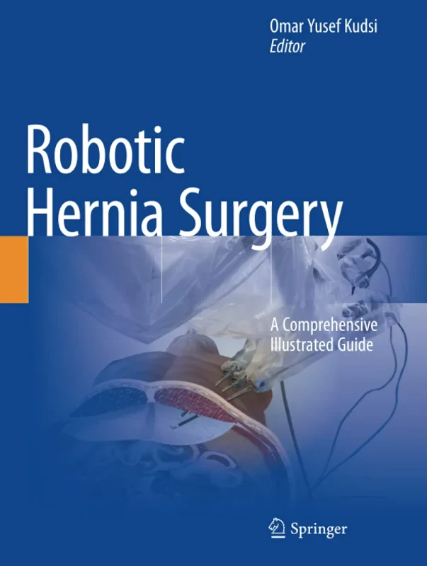 Coperta cărții "Robotic Hernia Surgery: A Comprehensive Illustrated Guide" de autor necunoscut