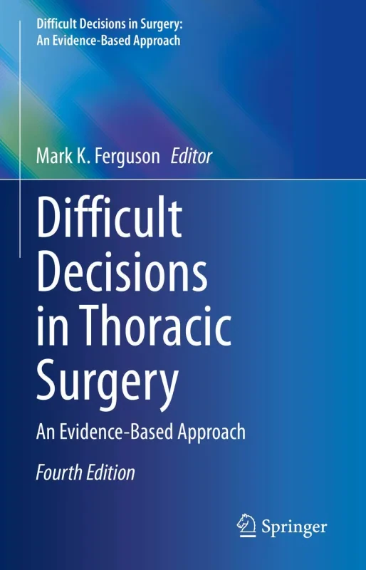 Coperta cărții "Difficult Decisions in Thoracic Surgery: An Evidence-Based Approach" de autor necunoscut