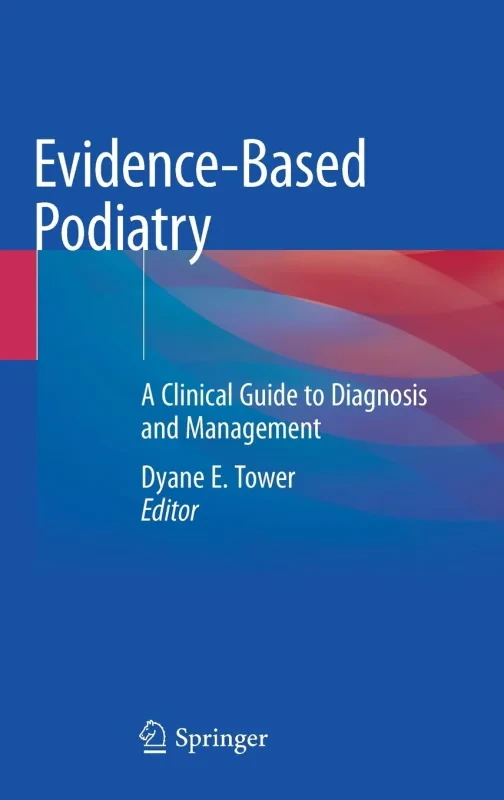 Coperta cărții "Evidence-Based Podiatry: A Clinical Guide to Diagnosis and Management" de autor necunoscut