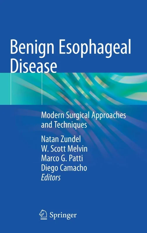 Coperta cărții "Benign Esophageal Disease: Modern Surgical Approaches and Techniques" de autor necunoscut