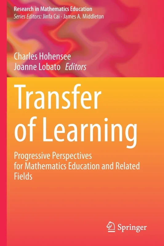 Coperta cărții "Transfer of Learning: Progressive Perspectives for Mathematics Education and Related Fields" de autor necunoscut