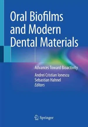 Coperta cărții "Oral Biofilms and Modern Dental Materials" de autor necunoscut