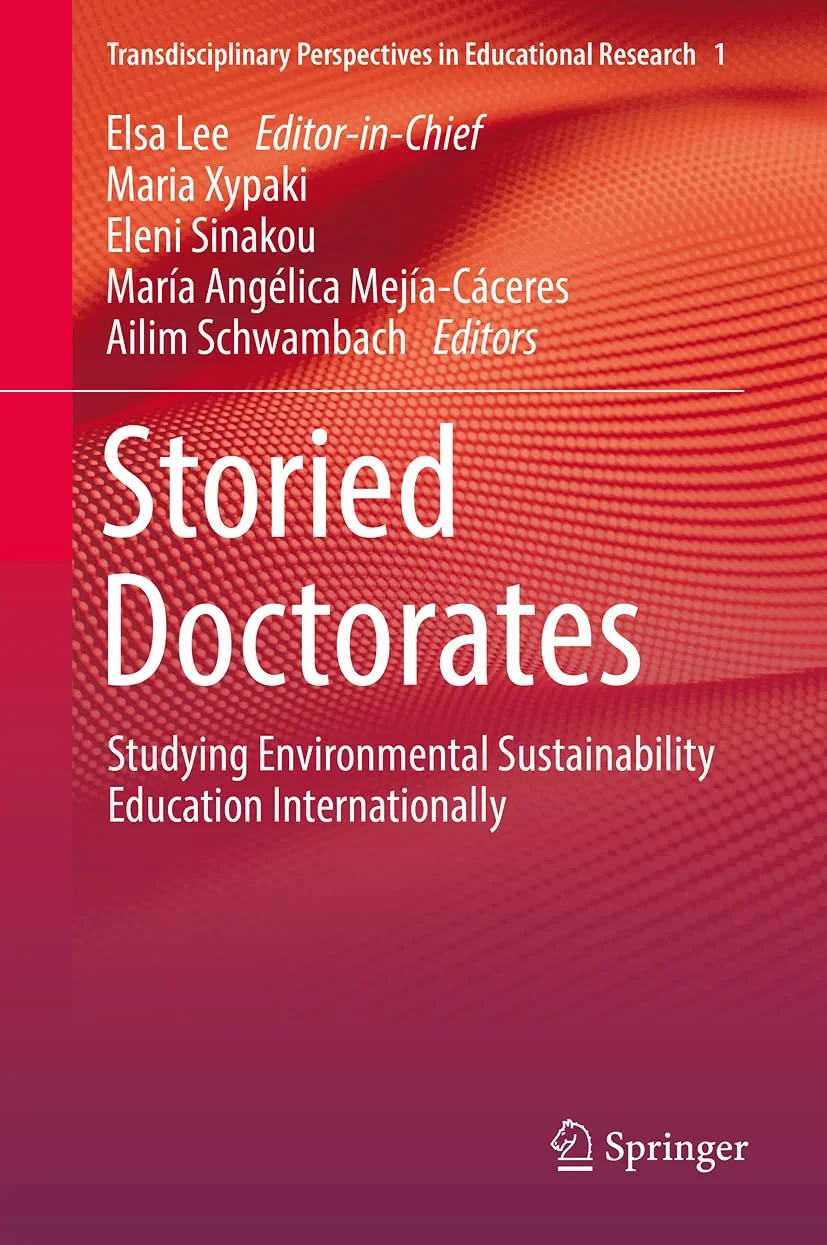 Coperta cărții "Storied Doctorates: Studying Environmental Sustainability Education Internationally: 1 (Transdisciplinary Perspectives in Educational Research, 1)" de autor necunoscut