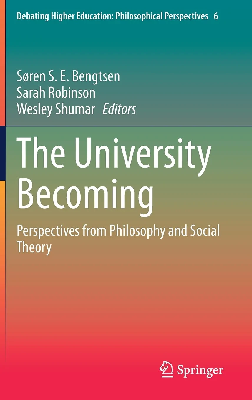 Coperta cărții "The University Becoming: Perspectives from Philosophy and Social Theory" de autor necunoscut