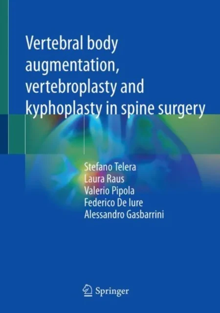 Coperta cărții "Vertebral Body Augmentation, Vertebroplasty and Kyphoplasty in Spine Surgery" de autor necunoscut