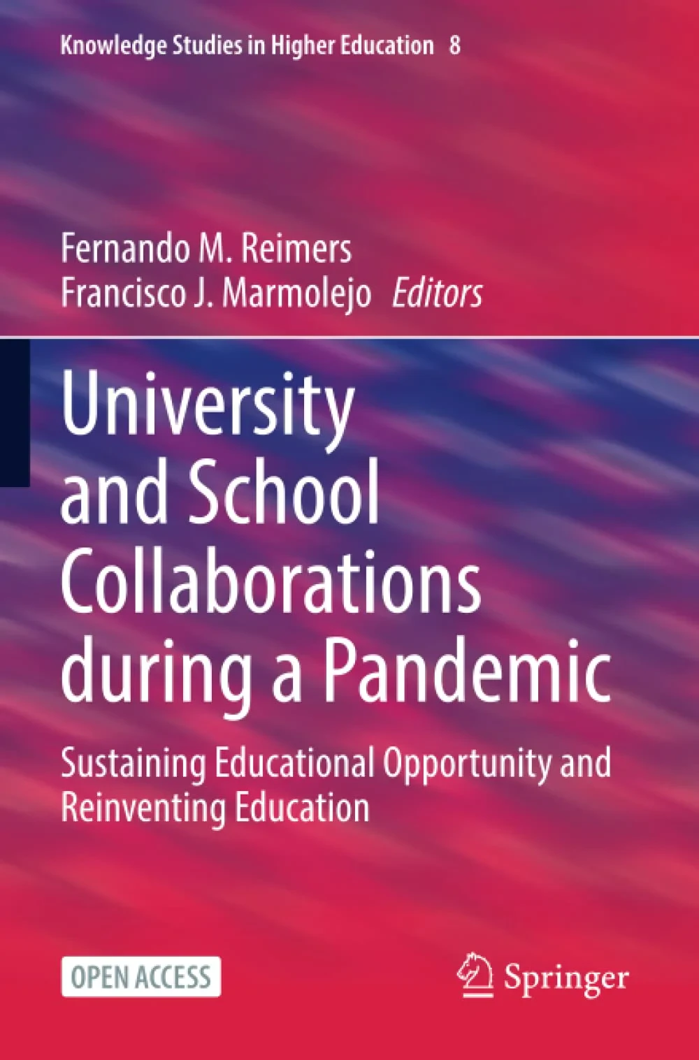Coperta cărții "University and School Collaborations during a Pandemic: Sustaining Educational Opportunity and Reinventing Education:" de autor necunoscut