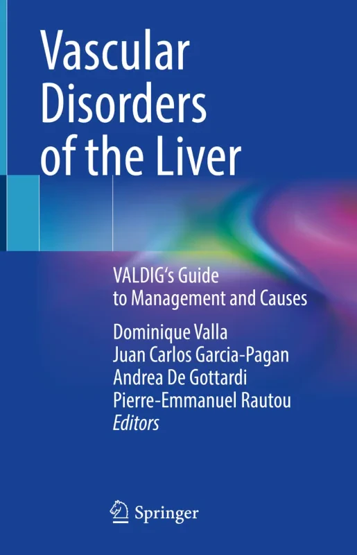 Coperta cărții "Vascular Disorders of the Liver. VALDIG's Guide to Management and Causes" de autor necunoscut