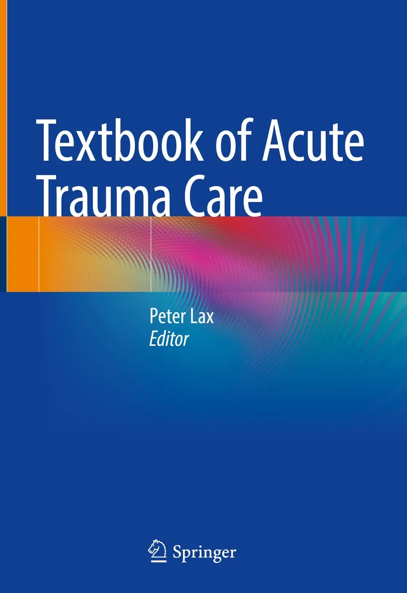 Coperta cărții "Textbook of Acute Trauma Care" de autor necunoscut