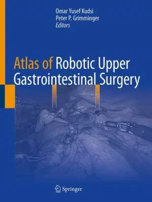 Coperta cărții "Atlas of Robotic Upper Gastrointestinal Surgery" de autor necunoscut