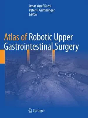 Coperta cărții "Atlas of Robotic Upper Gastrointestinal Surgery" de autor necunoscut
