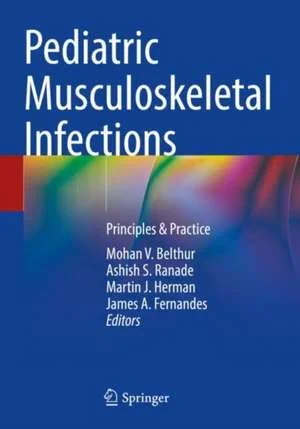 Coperta cărții "Pediatric Musculoskeletal Infections: Principles &amp; Practice" de autor necunoscut