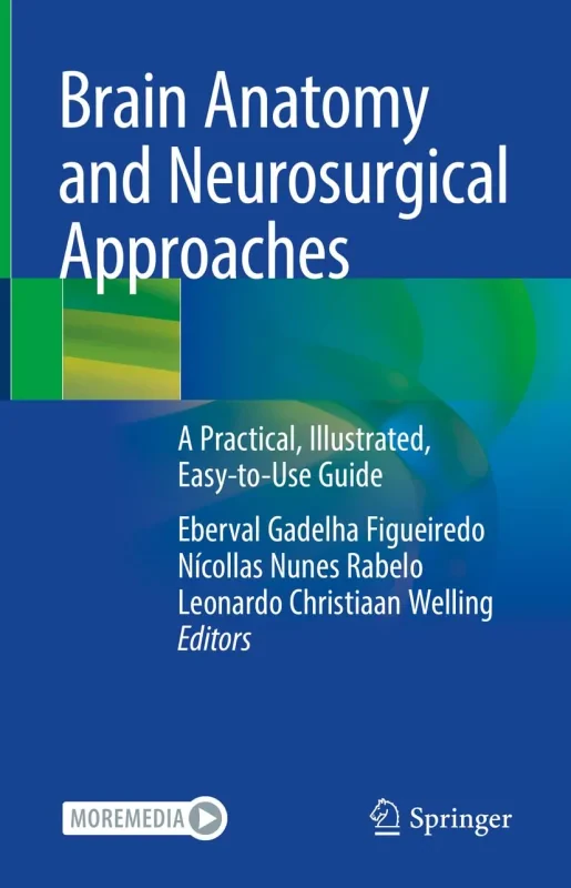 Coperta cărții "Brain Anatomy and Neurosurgical Approaches. A Practical, Illustrated, Easy-to-Use Guide" de autor necunoscut