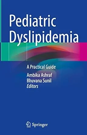 Coperta cărții "Pediatric Dyslipidemia. A Practical Guide" de autor necunoscut