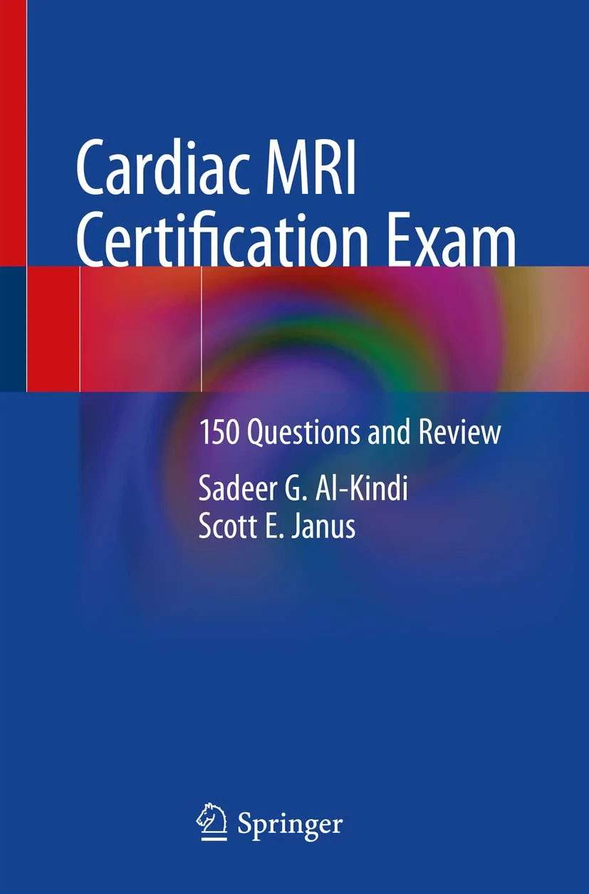 Coperta cărții "Cardiac MRI Certification Exam. 150 Questions and Review." de autor necunoscut