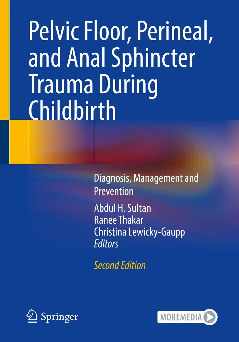 Coperta cărții "Pelvic Floor, Perineal, and Anal Sphincter Trauma During Childbirth. Diagnosis, Management and Prevention" de autor necunoscut