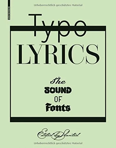 Coperta cărții "TypoLyrics: The Sound of Fonts" de autor necunoscut