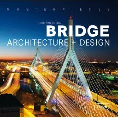 Coperta cărții "Masterpieces: Bridge Architecture + Design" de autor necunoscut