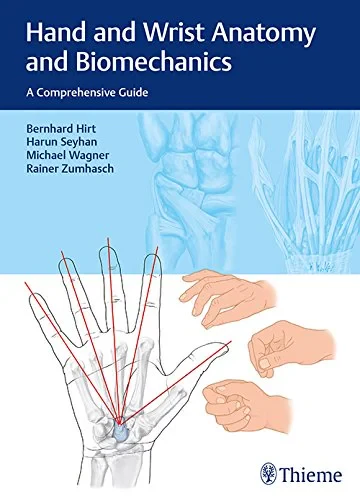 Coperta cărții "Hand and Wrist Anatomy and Biomechanics" de autor necunoscut
