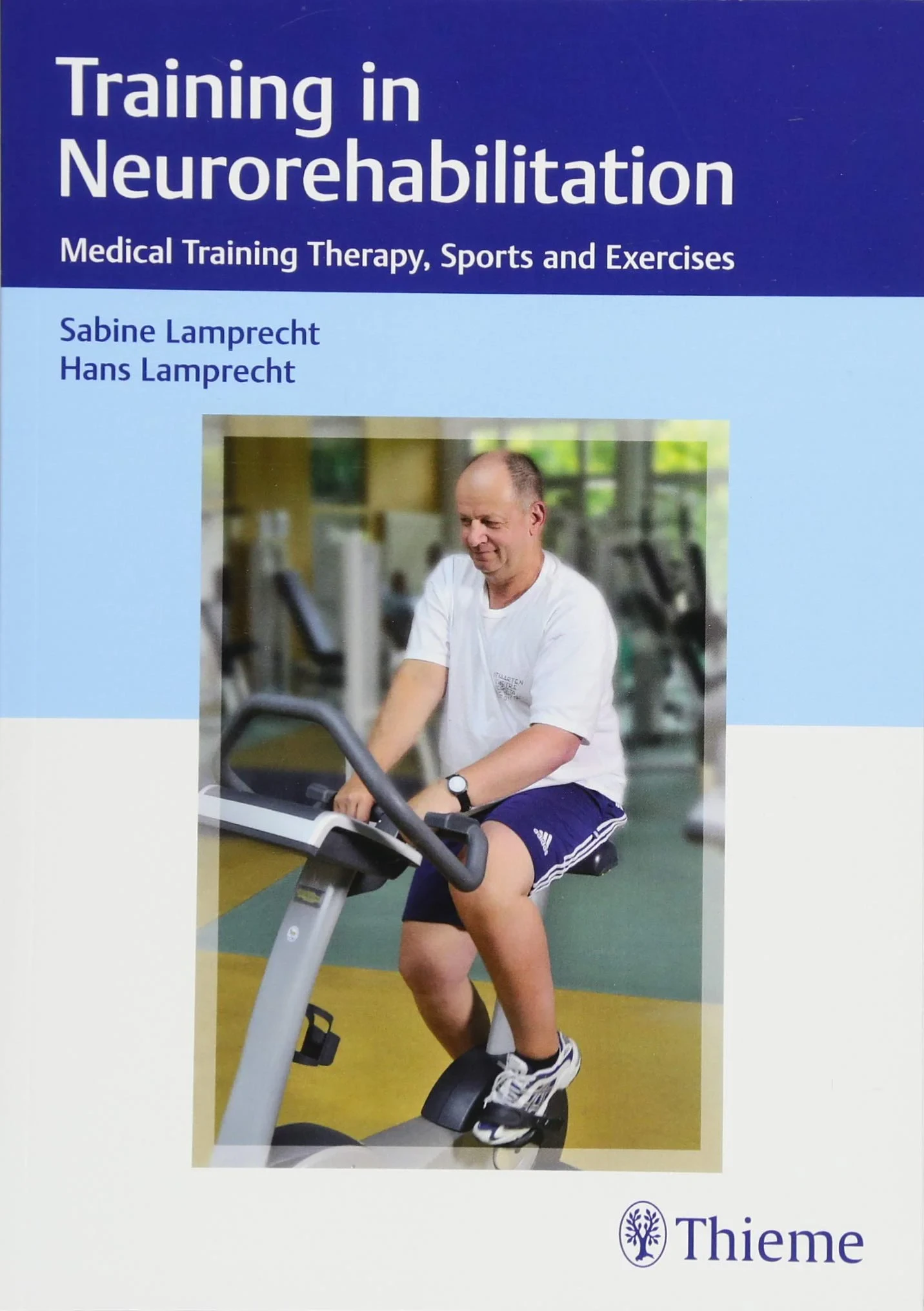 Coperta cărții "Training in Neurorehabilitation: Medical Training Therapy, Sports and Exercises" de autor necunoscut