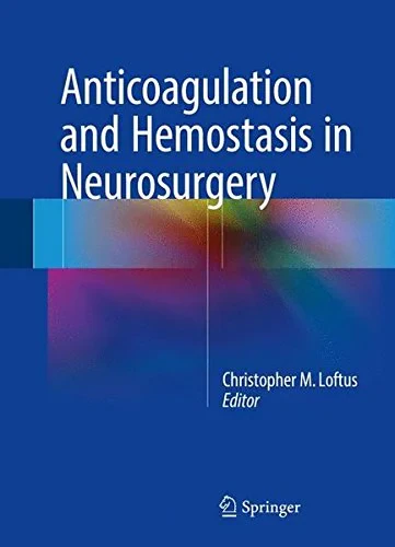 Coperta cărții "Anticoagulation and Hemostasis in Neurosurgery" de autor necunoscut