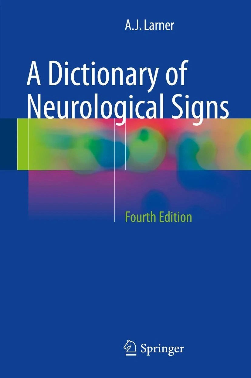 Coperta cărții "A Dictionary of Neurological Signs" de autor necunoscut