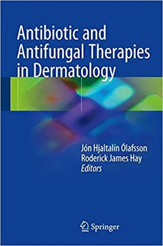 Coperta cărții "Antibiotic and Antifungal Therapies in Dermatology" de autor necunoscut