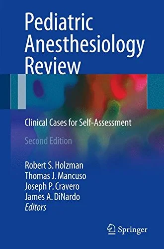 Coperta cărții "Pediatric Anesthesiology Review: Clinical Cases for Self-Assessment" de autor necunoscut