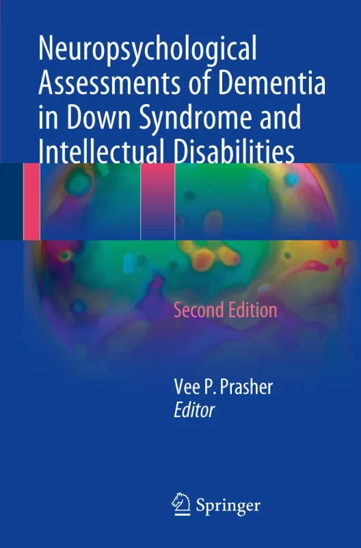 Coperta cărții "Neuropsychological Assessments of Dementia in Down Syndrome and Intellectual Disabilities" de autor necunoscut