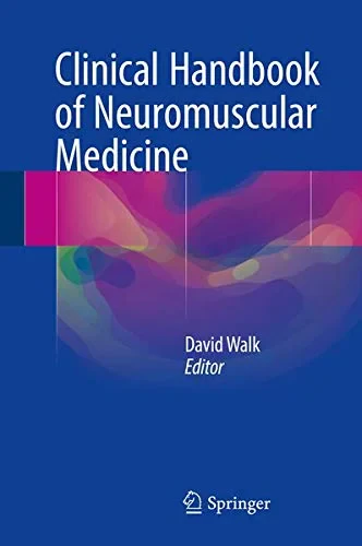 Coperta cărții "Clinical Handbook of Neuromuscular Medicine" de autor necunoscut