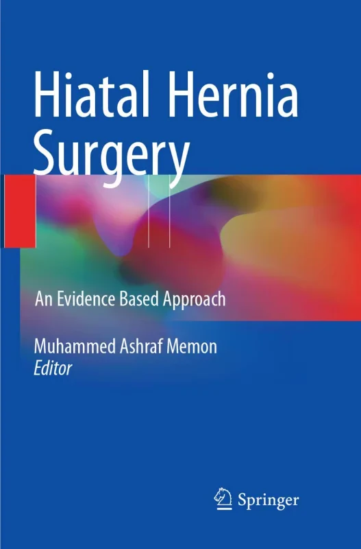 Coperta cărții "Hiatal Hernia Surgery: An Evidence Based Approach" de autor necunoscut