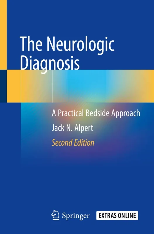 Coperta cărții "The Neurologic Diagnosis: A Practical Bedside Approach" de autor necunoscut