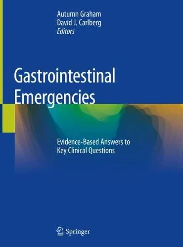 Coperta cărții "Gastrointestinal Emergencies: Evidence-Based Answers to Key Clinical Questions" de autor necunoscut
