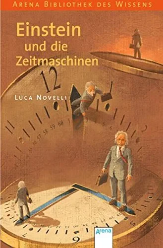 Coperta cărții "Einstein und die Zeitmaschinen" de autor necunoscut