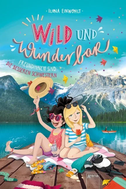 Coperta cărții "Wild und Wunderbar. Freundinnen sind die besseren Schwestern" de autor necunoscut