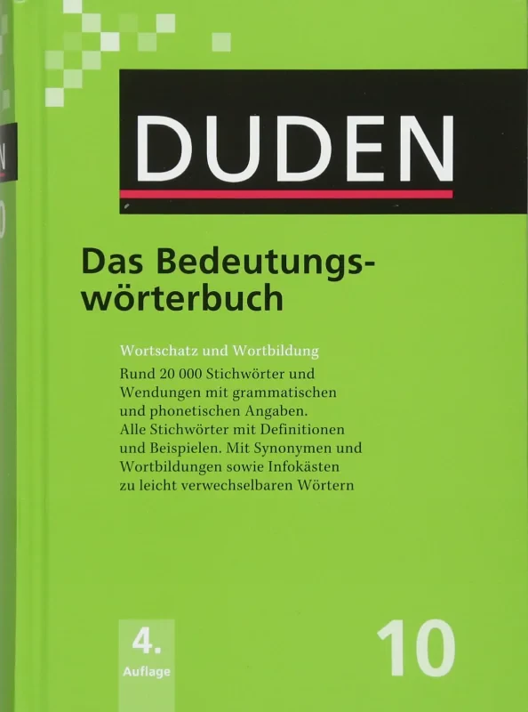 Coperta cărții "Duden 10. Das Bedeutungsw?rterbuch: Wortschatz und Wortbildung. Rund 20.000 Stichw?rter und Wendungen mit Angaben zu Grammatik und Aussprache: Band 10" de autor necunoscut