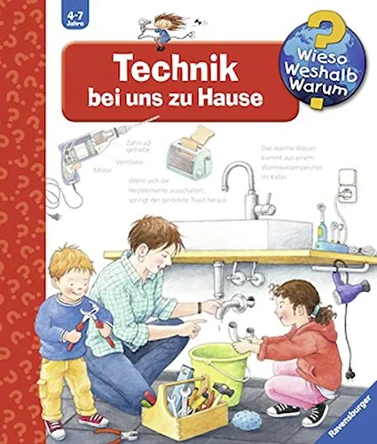 Coperta cărții "Technik bei uns zu Hause (Wieso? Weshalb? Warum?, Band 24)" de autor necunoscut