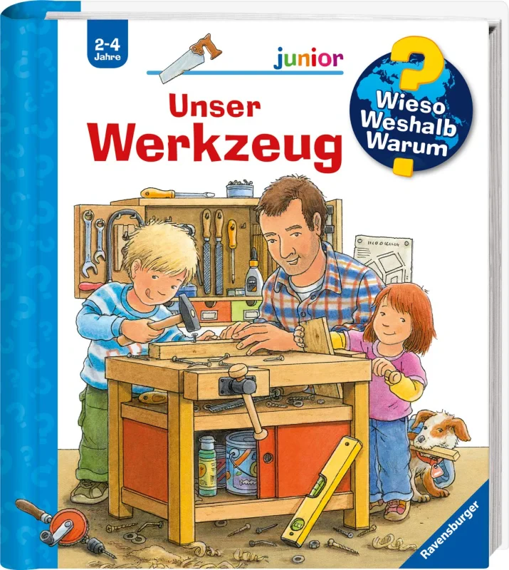 Coperta cărții "Wieso? Weshalb? Warum?: Unser Werkzeug" de autor necunoscut