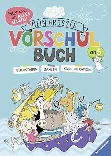 Coperta cărții "Mein gro&amp;#223;es Vorschulbuch: Buchstaben, Zahlen, Konzentration" de autor necunoscut