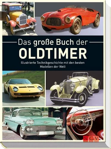 Coperta cărții "Bildatlas Oldtimer: Mit mehr als 400 brillanten Abbildungen" de autor necunoscut