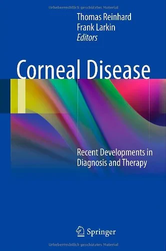 Coperta cărții "Corneal Disease: Recent Developments in Diagnosis and Therapy" de autor necunoscut