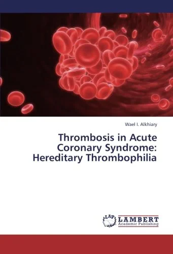 Coperta cărții "Thrombosis in Acute Coronary Syndrome: Hereditary Thrombophilia" de autor necunoscut